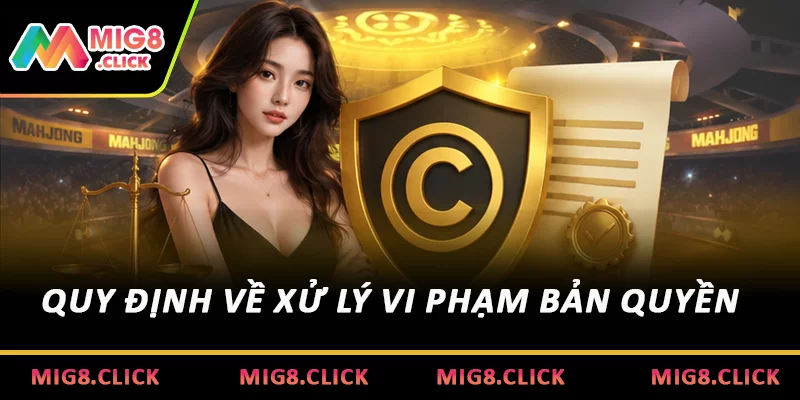 Quy định về xử lý vi phạm bản quyền